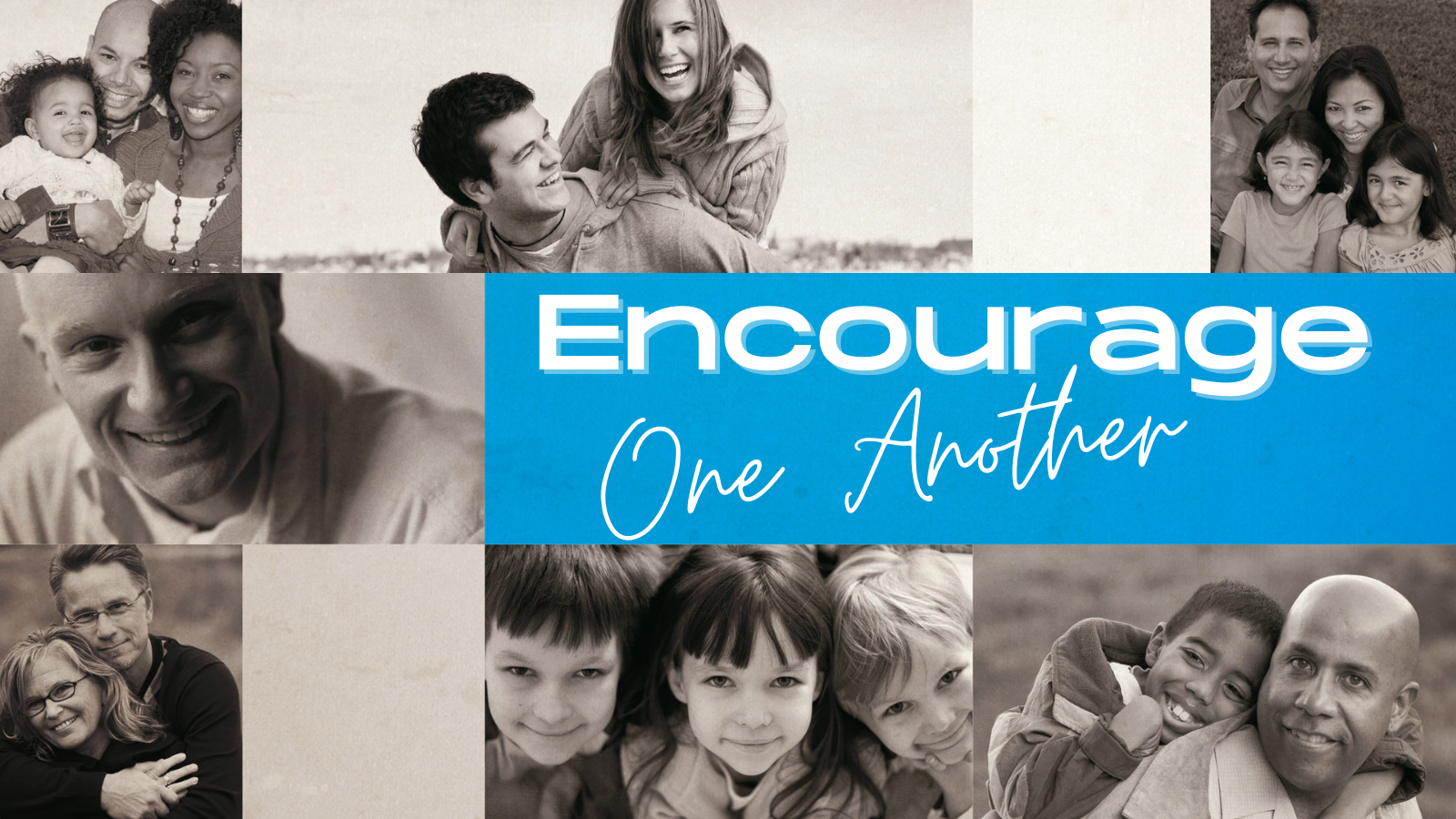 Encourage One Another – Forsythe Church Of Christ